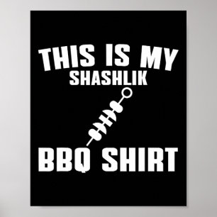 Póster Gracioso Shashlik Lover Humor Ruso Bbq Outfit Carn