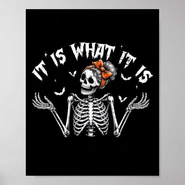 Póster Gracioso Skeleton Es Lo Que Es El Traje De Hallowe (Frente)