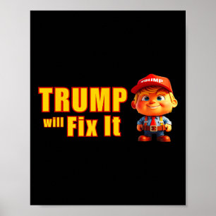 Póster ¡Gracioso! Trump Lo Arreglará Sí Trump Se Arreglar