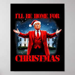 Póster Gracioso Trump Navidad Pajamas Estaré en casa para