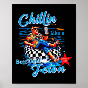 Póster Gracioso Trump Verano 2024 Chillin Como Una Cervez