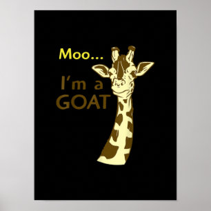 Póster Gracioso y confuso Giraffe Moo Soy una cabra