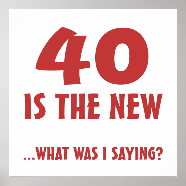 Póster Graciosos regalos de la Mordaza de Cumpleaños 40 (Frente)