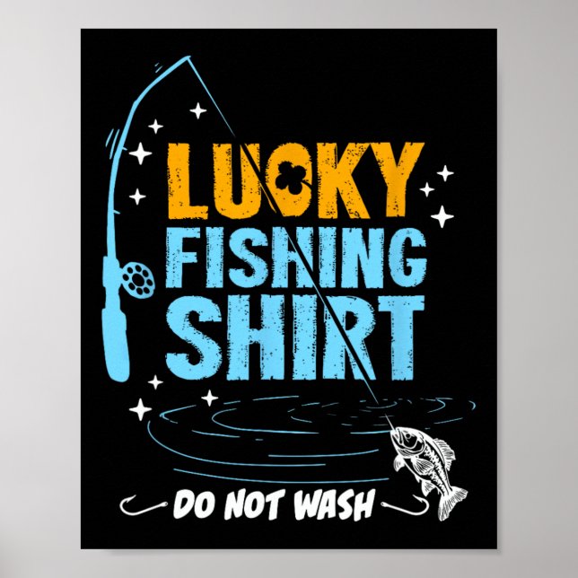 Póster Graciosos Regalos De Pesca Afortunados Para Los Ho (Frente)