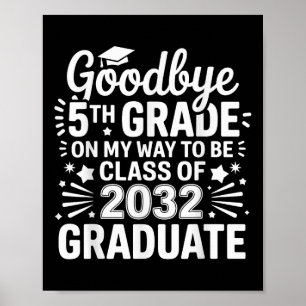 Póster Grado 5 de Grado 2032 Graduado 5º Grado