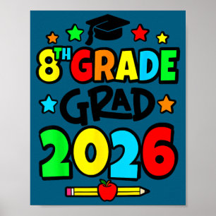 Póster graduado de 8vo grado 2026 graduación de octavo gr