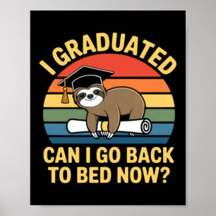 Póster Graduado Puede Volver A La Cama Perezoso Graduació