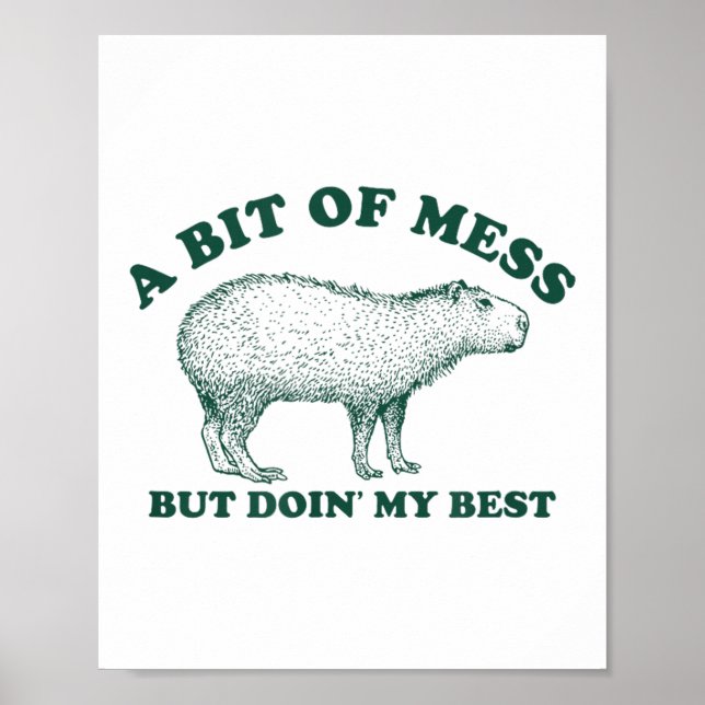 Póster Gráfica De Meme De Mess Capybara Para Mujeres (Frente)