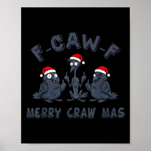 Póster Gráfica divertida de cuervo de Navidad – F-caw-f M