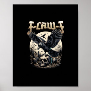 Póster Gráfico de Cráneo Gótico F-Caw-F Cuervo Humor Adul