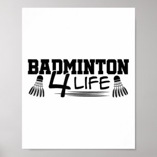 Póster Gráfico de jugador de bádminton para toda la vida