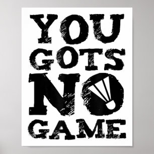 Póster Gráfico de regalo de actitud del jugador de Badmin