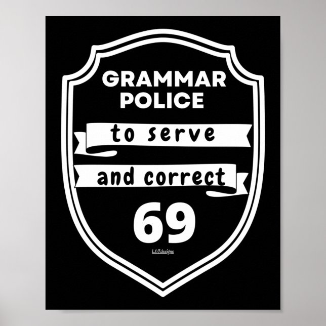 Póster GRAMMAR POLICE TO SERVE AND CORRECT funny          (Frente)