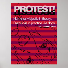 Póster Gran Danés Protesta Los Humanos Son Ridículos