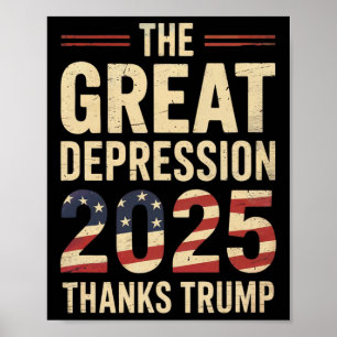 Póster Gran Depresión 2025 gracias a la política irónica