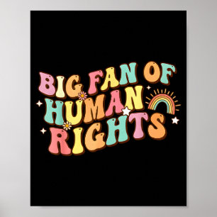 Póster Gran fan de los derechos humanos - igualdad & just