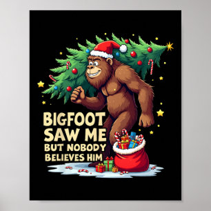 Póster Gran Pie Me Vio Pero Nadie Le Cree Navidades B