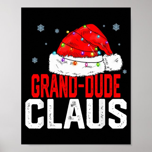 Póster Grand Dude Claus Funny Family Matching Grandpa Chr (Frente)