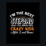 Póster Grandfather Gift | I Am The Best Step Dad<br><div class="desc">Grandfather Gift | I Am The Best Step Dad</div>