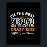 Póster Grandfather Gift | I Am The Best Step Dad<br><div class="desc">Grandfather Gift | I Am The Best Step Dad</div>