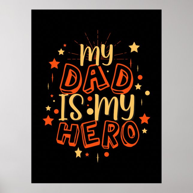 Póster Grandfather Quotes | My Dad Is My Hero (Frente)