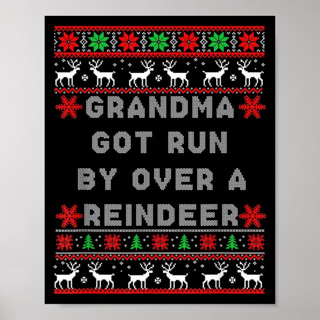 Póster Grandma Got Run Over By A Reindeer Ugly Costume Fu (Frente)