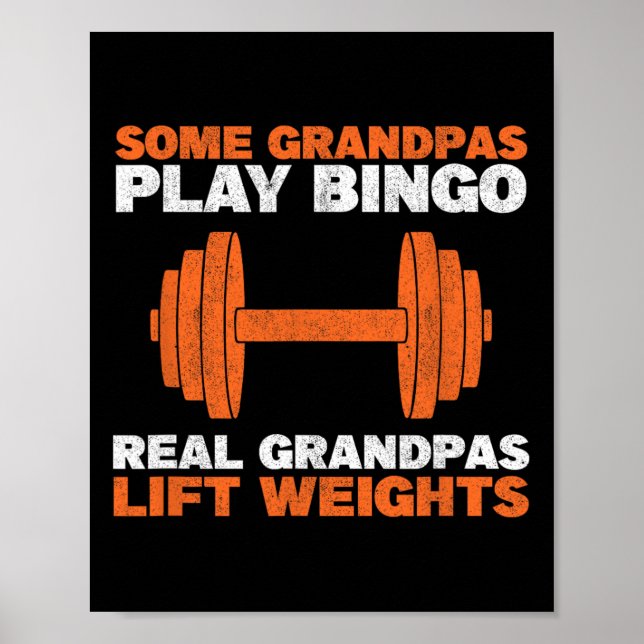 Póster Grandpa Lift Weights Bodybuilding Grandfather Weig (Frente)