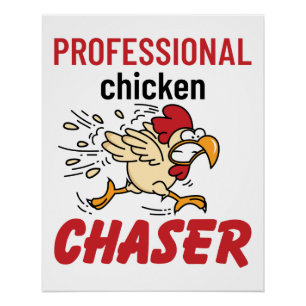 Póster Granjero de pollo de Chaser