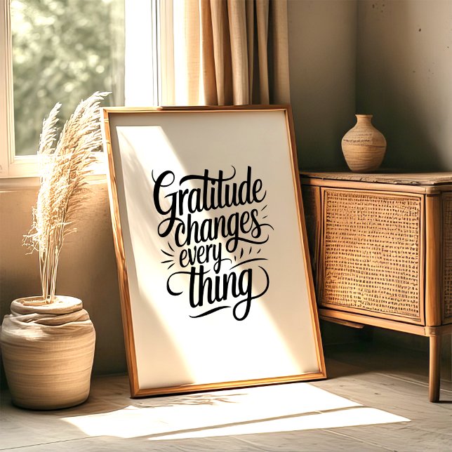Póster Gratitude Changes Everything Wall Art Print (Subido por el creador)