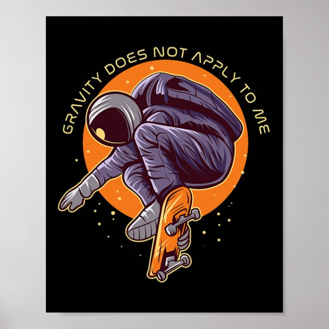 Póster Gravity Does Not Apply To Me Astronaut Big Air Ill (Frente)