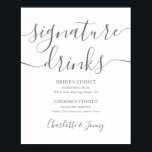 Póster Gray Signature Script Signature Drinks Sign<br><div class="desc">This elegant minimalist signature drinks sign is perfect for your wedding celebration. Designed by Thisisnotme©</div>