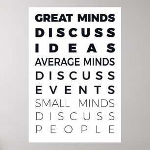 PÓSTER GREAT MINDS DISCUTE IDEAS MENTES PROMEDIO DISCUSIO