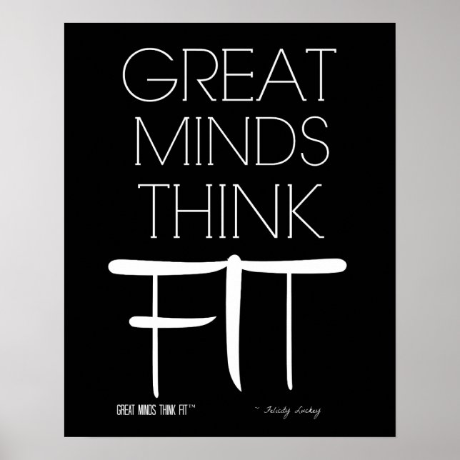 Póster Great Minds Think Fit Poster in Black (Frente)