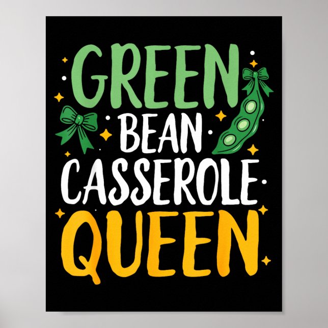 Póster Green Bean Cerole Queen Kitchen Funny Thanksgiving (Frente)