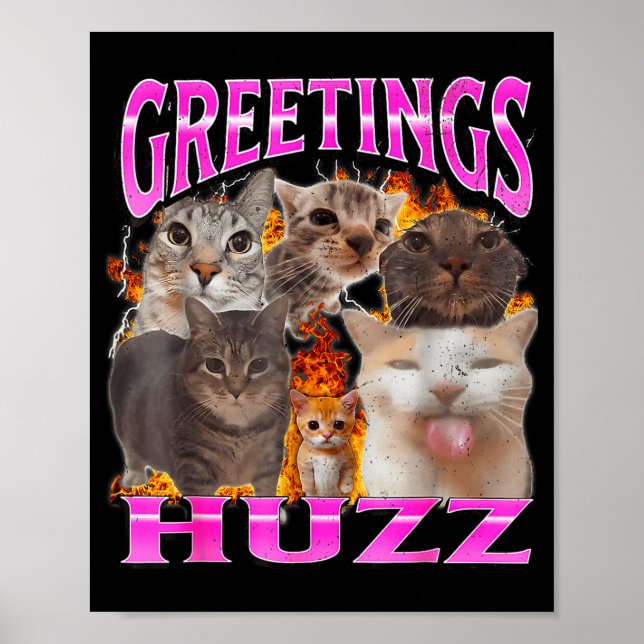 Póster Greetings Huzz Funny Cat Meme Bootleg Graphic Men  (Frente)