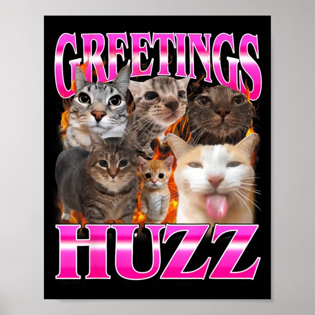 Póster Greetings Huzz Funny Cat Meme Bootleg Graphic Men  (Frente)