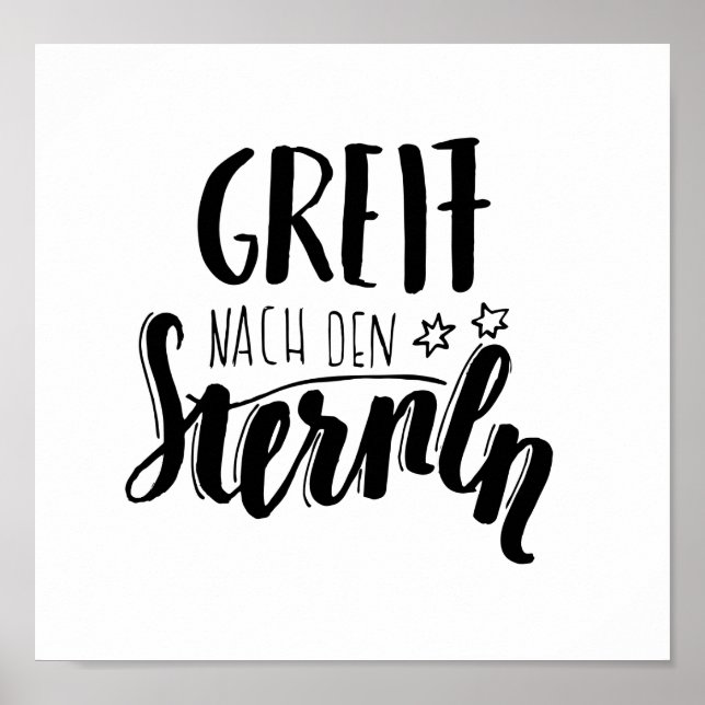 Póster "Greif nach den Sternen" - handgeschiebener Spruch (Frente)