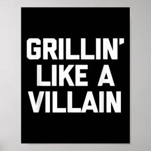 Póster Grilln Like A Villain Shirt Funny Food Grill Bbq