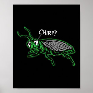 Póster Grillo aburrido cantando chirp' Sarcasmo divertido