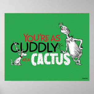 Póster Grinch   Eres tan Acogedor como un Cactus Cita