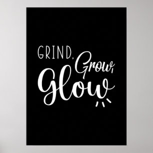 Póster Grind, Grow, Glow, Gym, Hustle, Success Motivation