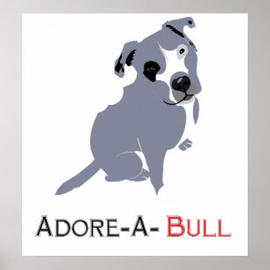 Póster Gris y White Pittie Puppy Adore-a-Bull