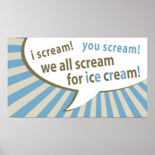 Póster ¡grito! ¡gritas! ¡todos gritamos por helado!