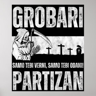 Póster Grobari - Sólo Fieles a Ti, Sólo Dedicados a Ti