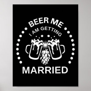 Póster Groom Bride Beer Me Estoy Casando Bachelor P