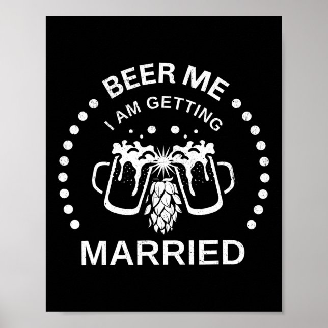 Póster Groom Bride Beer Me Estoy Casando Bachelor P (Frente)