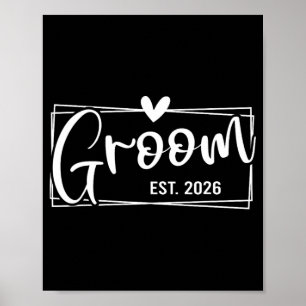 Póster Groom Est. 2026: Esposo recién casado Boda Engag