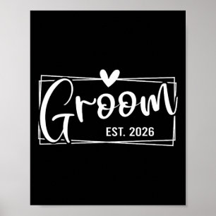 Póster Groom Est. 2026: Esposo recién casado Boda Engag