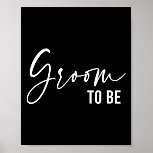 Póster Groom To Be Men Wedding Day Bachelor Party