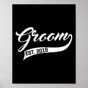 Póster Groom To Be Shirt Bride Est 2019 Funny Boda